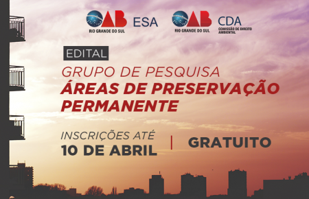 Oab Rs Esa Rs E Comiss O De Direito Ambiental Abrem Edital De