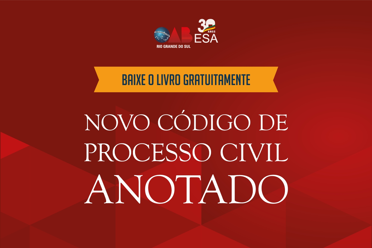 OAB RS Baixe Gratuitamente O Livro Novo CPC Anotado