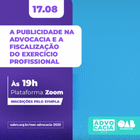 Publicidade na advocacia em tempos de pandemia é tema de webinar no Mês da Advocacia.png