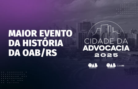 OAB/RS - ESA - Cinco motivos para viver a Cidade da Advocacia 2025