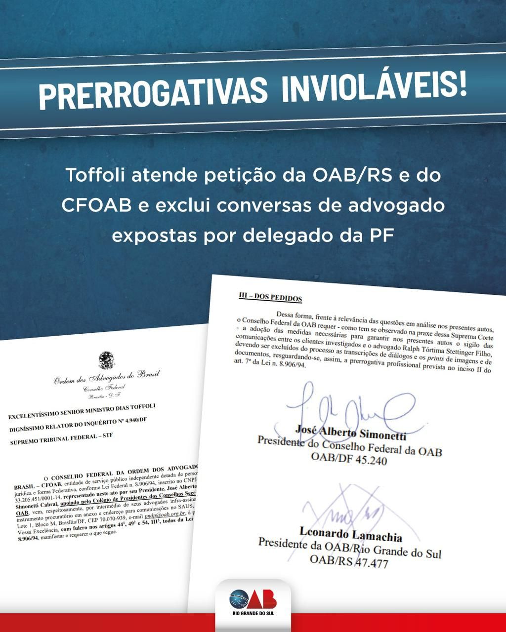 OAB/RS - Prerrogativas: ministro Toffoli atende petição da OAB/RS e do  CFOAB e exclui conversas de advogado expostas por delegado da PF